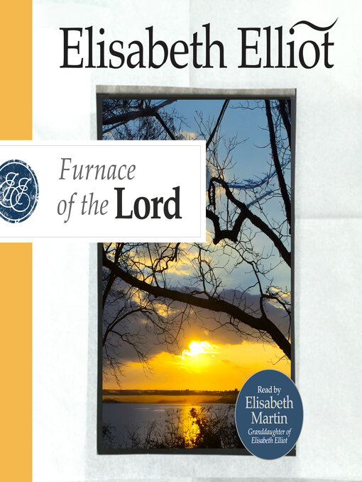Title details for Furnace of the Lord by Elisabeth Elliot - Wait list